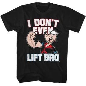 Popeye Aintliftin Men's T-Shirt